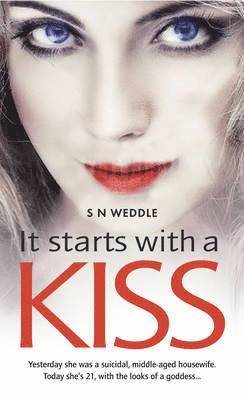 S. N. Weddle - It Starts with a Kiss, Häftad