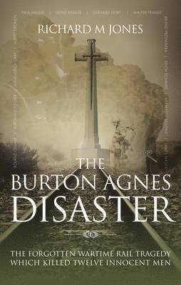 bokomslag The Burton Agnes Disaster