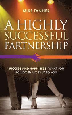 Mike Tanner - Highly Successful Partnership, Häftad