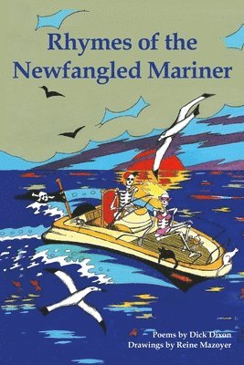 Rhymes of the Newfangled Mariner 1