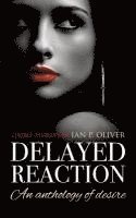 Delayed Reaction 1