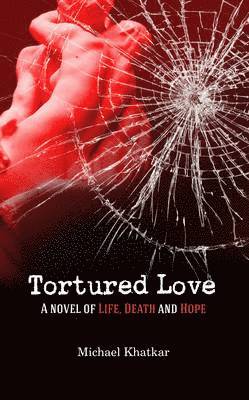 Tortured Love 1