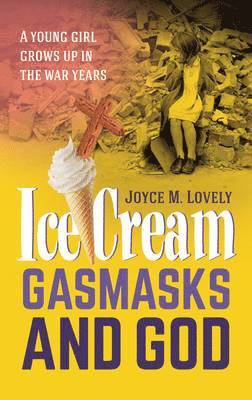 Ice Cream, Gasmasks and God 1