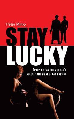 Stay Lucky 1