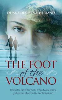 bokomslag The Foot of the Volcano