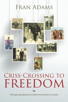 Criss-Crossing to Freedom 1