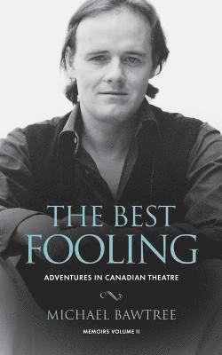 Michael Bawtree - Best Fooling, Häftad