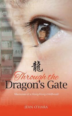 Through the Dragon's Gate 1