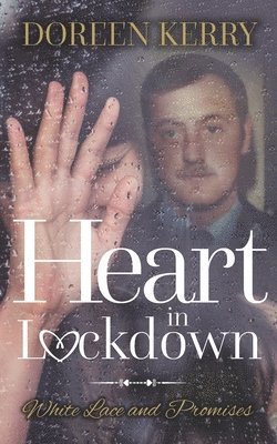 bokomslag Heart in Lockdown
