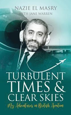 Nazie El Masry, Jane Warren - Turbulent Times & Clear Skies, Häftad