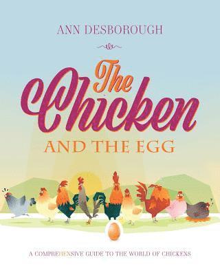 Ann Desborough - Chicken and the Egg, Häftad