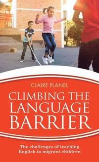bokomslag Climbing the Language Barrier