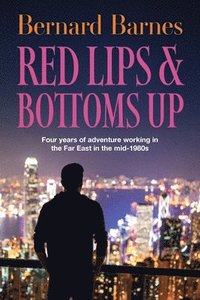 bokomslag Red Lips & Bottoms Up