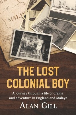 Alan Gill - Lost Colonial Boy, Häftad