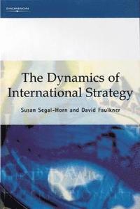bokomslag The Dynamics of International Strategy