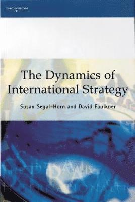 The Dynamics of International Strategy 1
