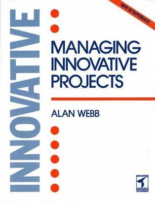 Managing Innovative Projects 1