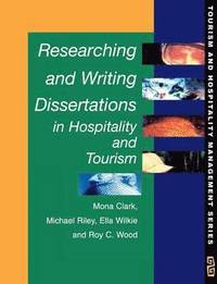 bokomslag Researching and Writing Dissertations in Hospitality and Tourism
