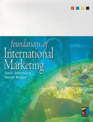 bokomslag Foundations of International Marketing