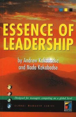 Andrew Kakabadse, Nada Kakabadse, Andrew (Cranfield School of Management) Kakabadse, Nada (Cranfield School of Management) Kakabadse, Kakabadse - Essence of Leadership, Häftad