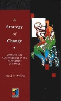 bokomslag A Strategy of Change
