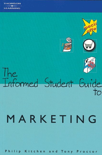 Informed Student Guide to Marketing