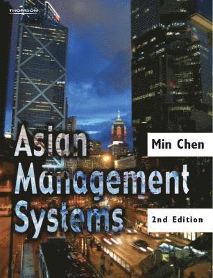 Min Chen, The American Graduate School of International Business) Chen, Min (Thunderbird - Asian Management Systems, Häftad