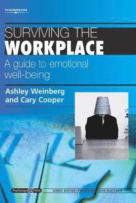 Cary L. Cooper, Ashley Weinberg - Surviving the Workplace, Häftad
