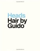 bokomslag Heads: Hair by Guido