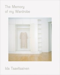 bokomslag The Memory of My Wardrobe