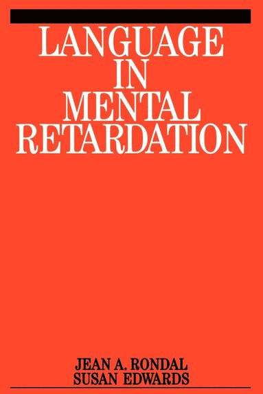 Jean-Adolphe Rondal PhD, Susan Edwards - Language in Mental Retardation, Häftad