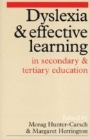 bokomslag Dyslexia and Effective Learning in Secondary and Tertiary Education
