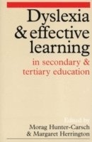 bokomslag Dyslexia and effective learning in secondary and tertiary education