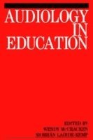 Wendy McCracken, Siobhan Laoide-Kemp - Audiology in Education, Häftad