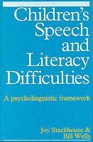 bokomslag Children's Speech and Literacy Difficulties, Book 1: A Psycholinguistic Framework