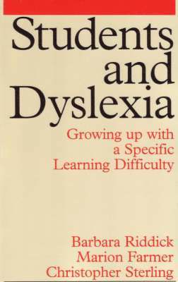 Barbara Riddick, Marion Farmer, Christopher M. Sterling - Students and Dyslexia, Häftad