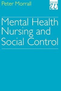 bokomslag Mental health nursing and social control