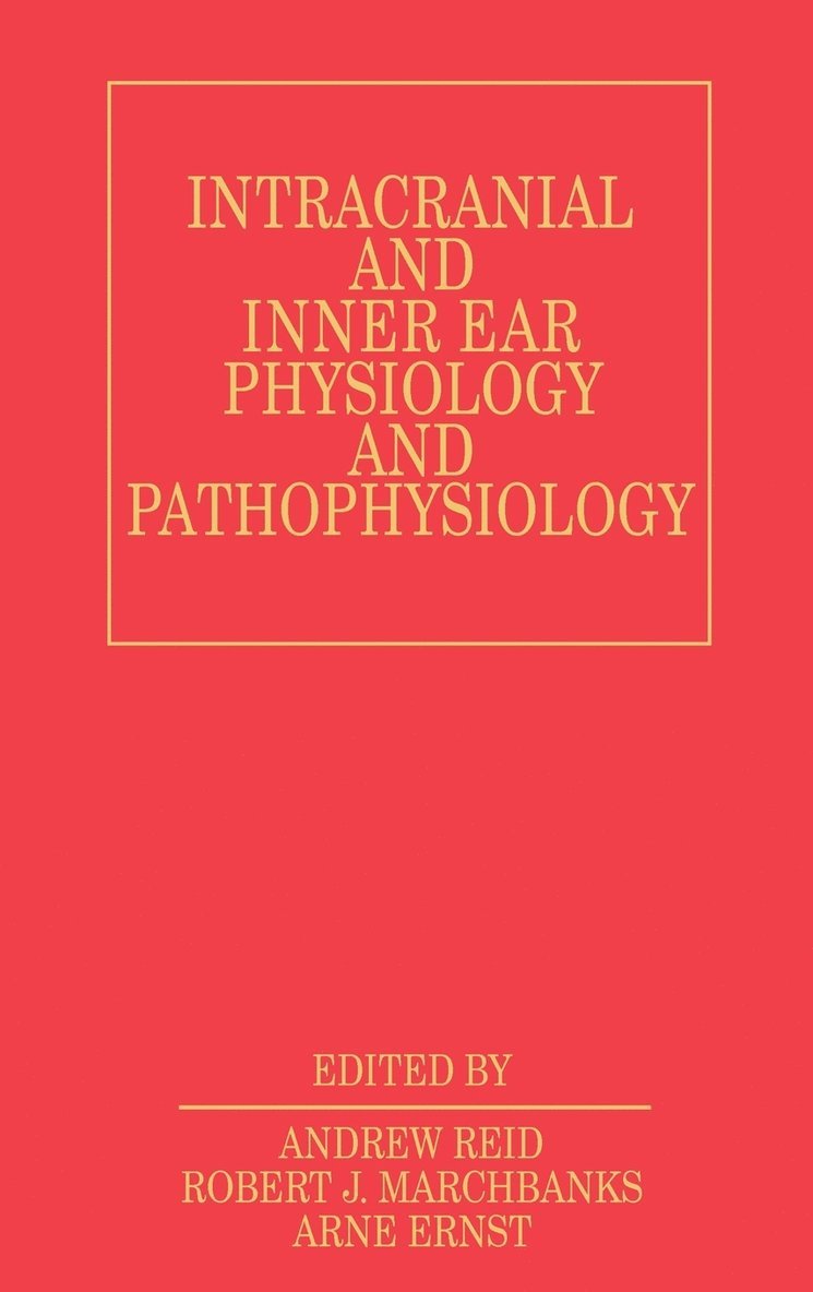 Intracranial and Inner Ear Physiology and Pathophysiology 1