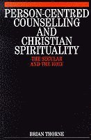 Brian Thorne - Person-Centred Counselling and Christian Spirituality, Häftad