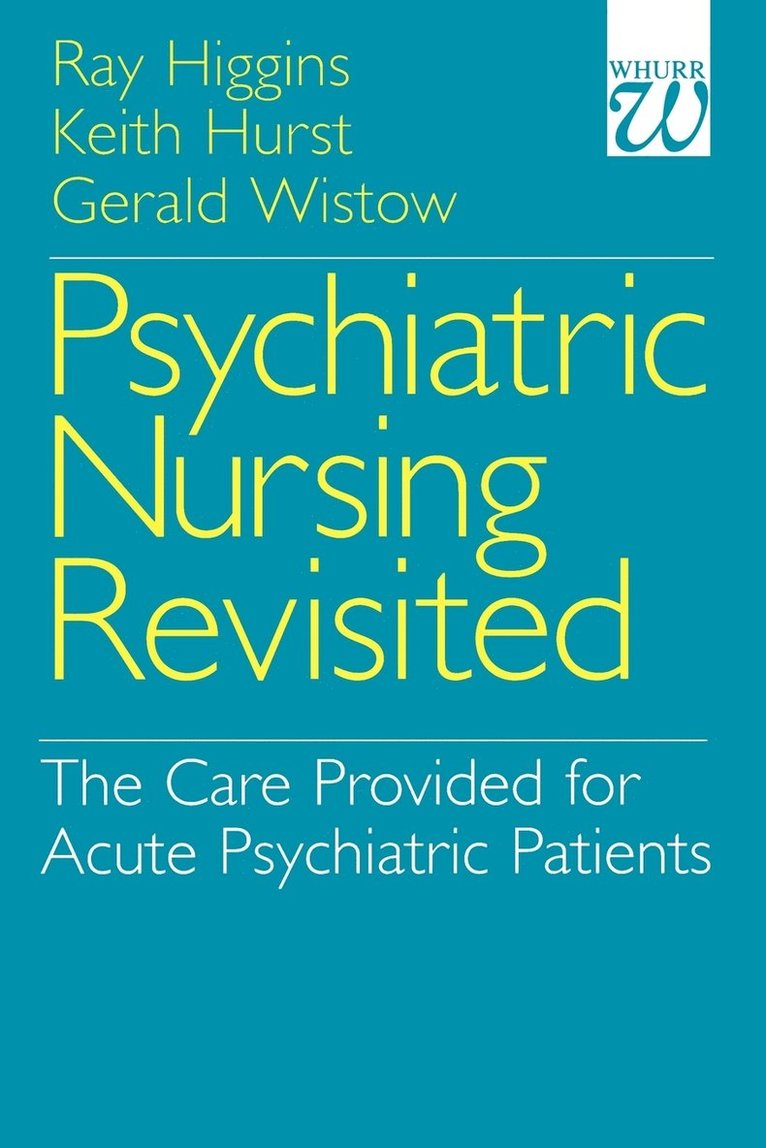 Psychiatric Nursing Revisited 1