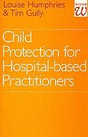 bokomslag Child Protection for Hospital Based Practitioners
