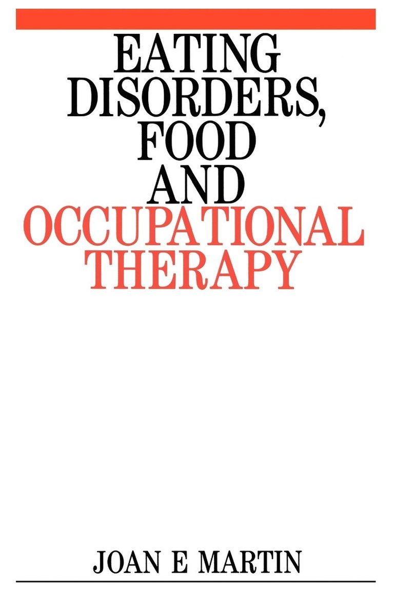 Eating Disorders, Food and Occupational Therapy 1