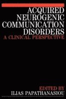bokomslag Acquired Neurogenic Communication Disorders