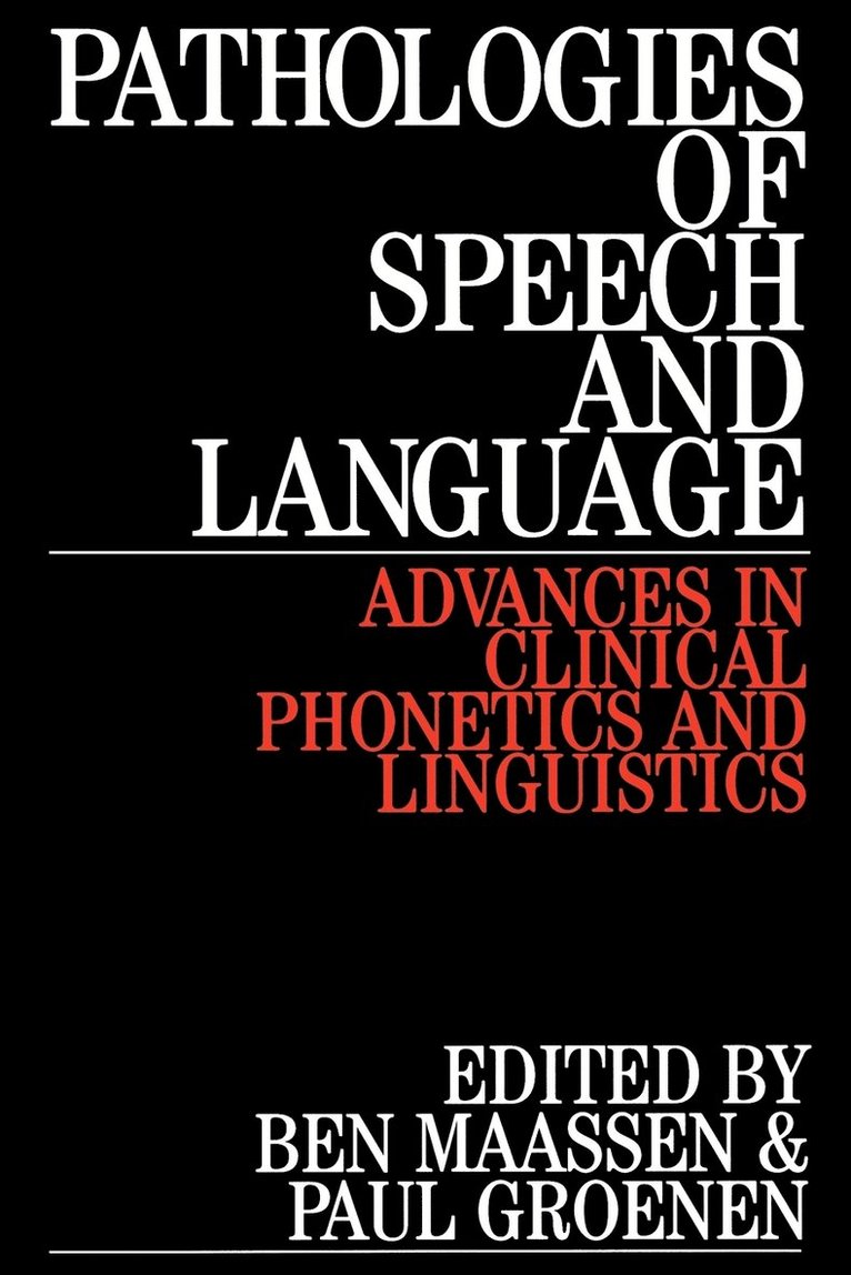 Pathologies of Speech and Language 1