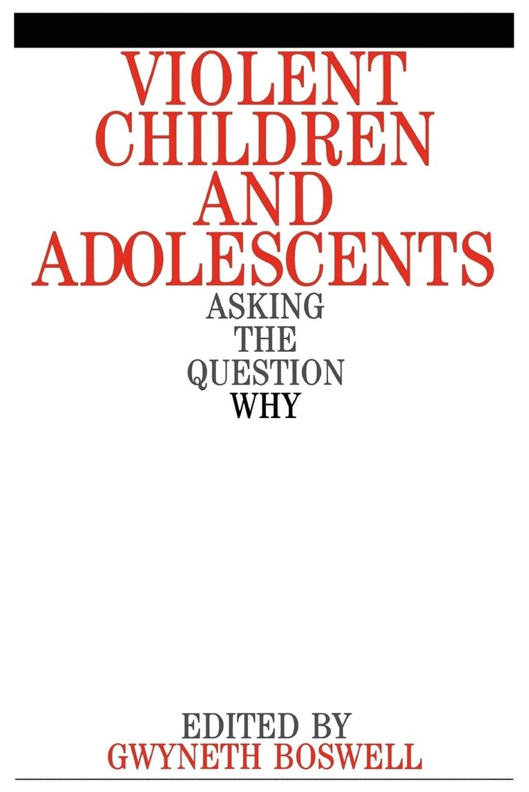 Violent Children and Adolescents
