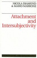 Attachment and Intersubjectivity 1