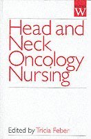 bokomslag Head and Neck Oncology Nursing