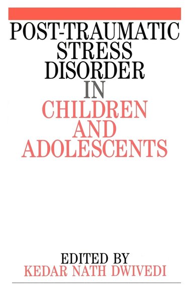 bokomslag Post Traumatic Stress Disorder in Children and Adolescents