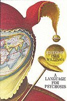 Paul Williams - Language for Psychosis, Häftad