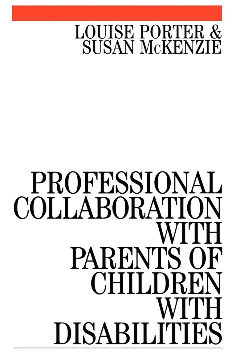 Louise Porter, Susan McKenzie, Porter - Professional Collaboration with Parents of Children with Disabilities, Häftad